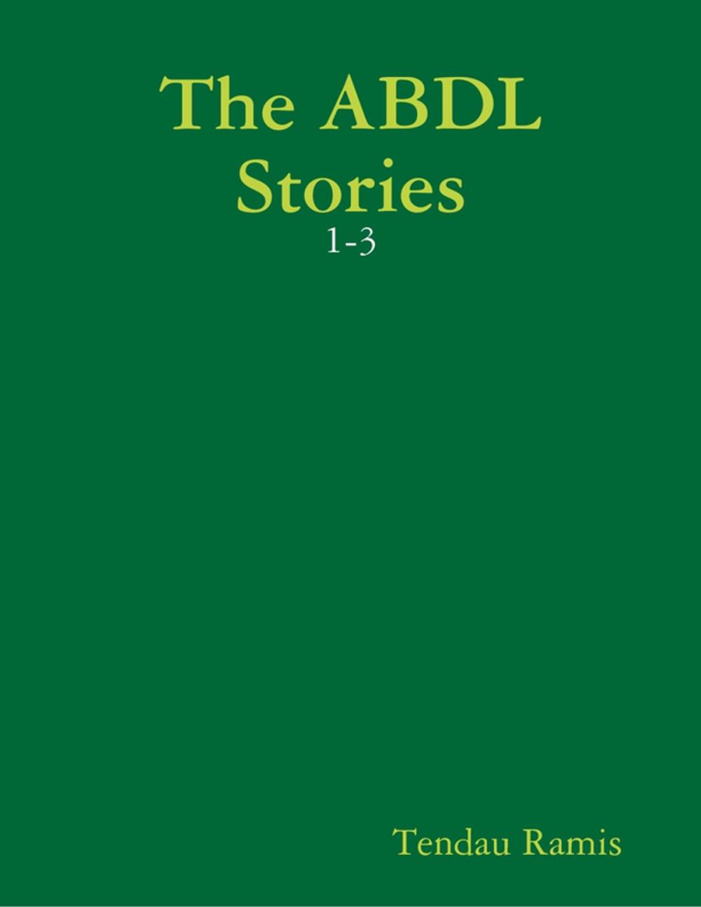 Big bigCover of The ABDL Stories: 1-3