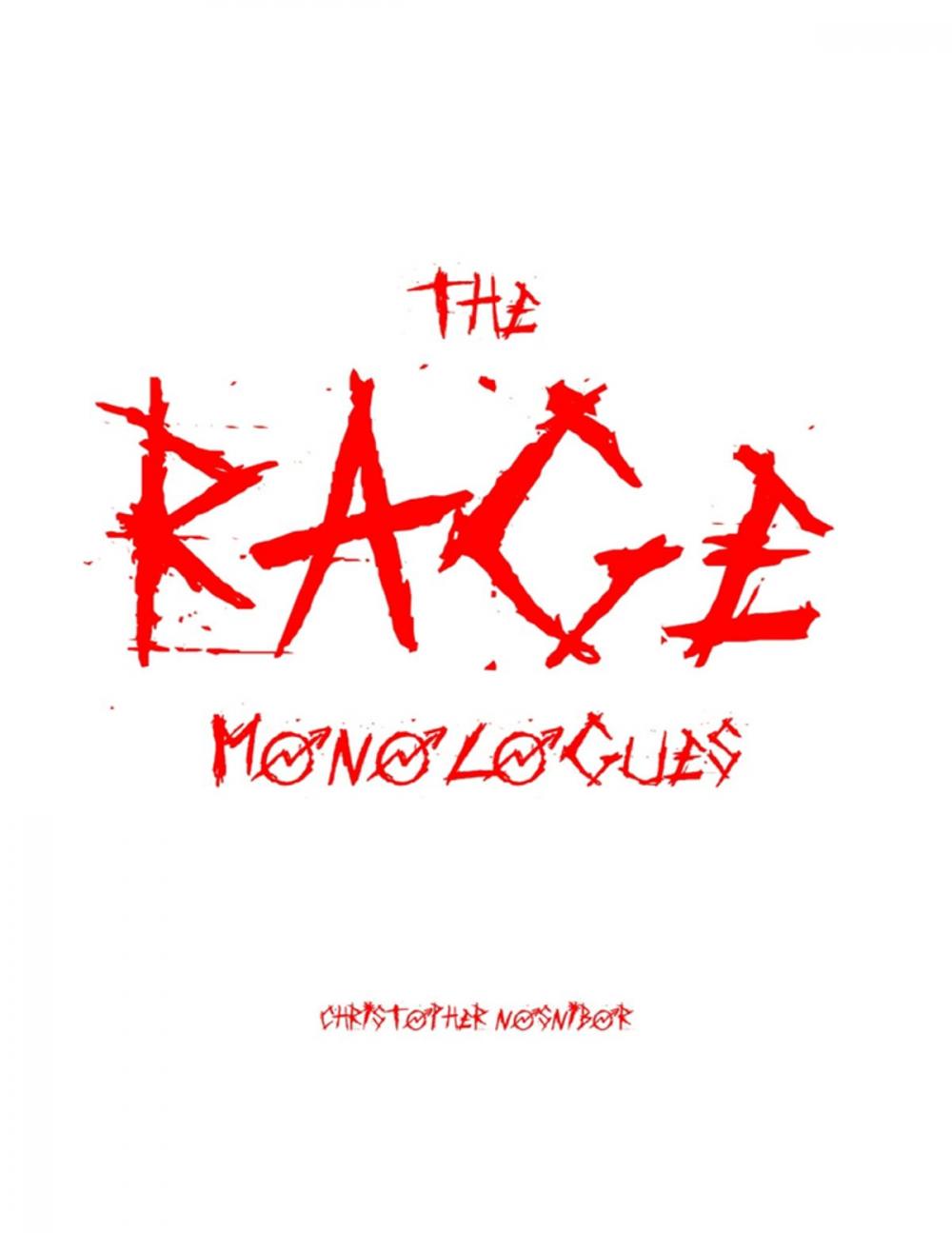 Big bigCover of The Rage Monologues