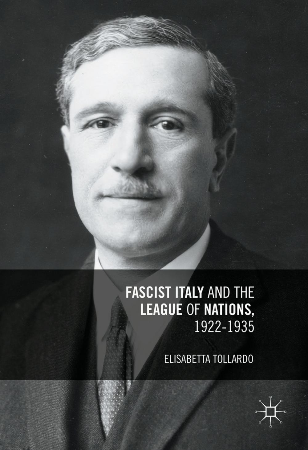 Big bigCover of Fascist Italy and the League of Nations, 1922-1935