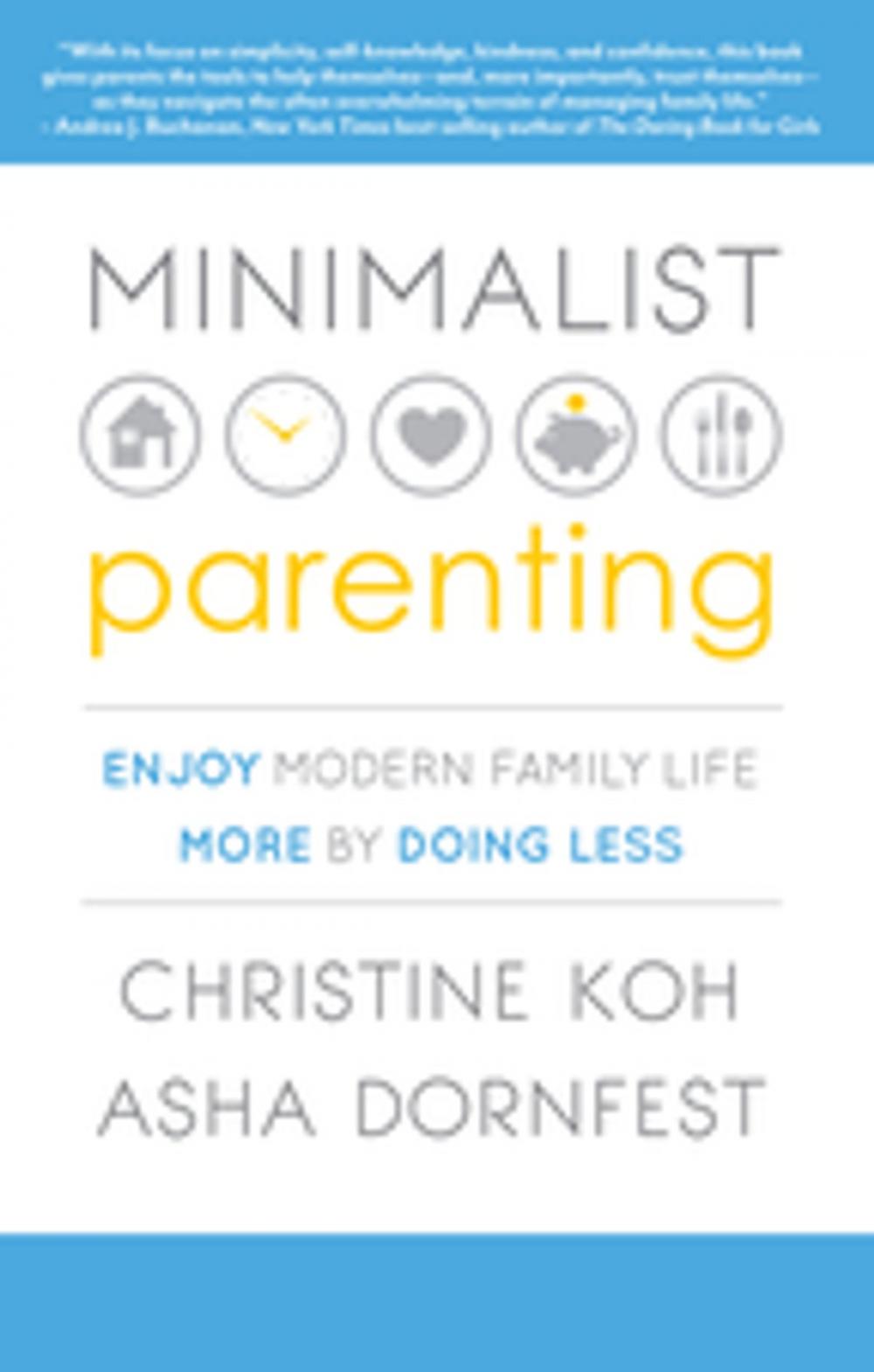 Big bigCover of Minimalist Parenting