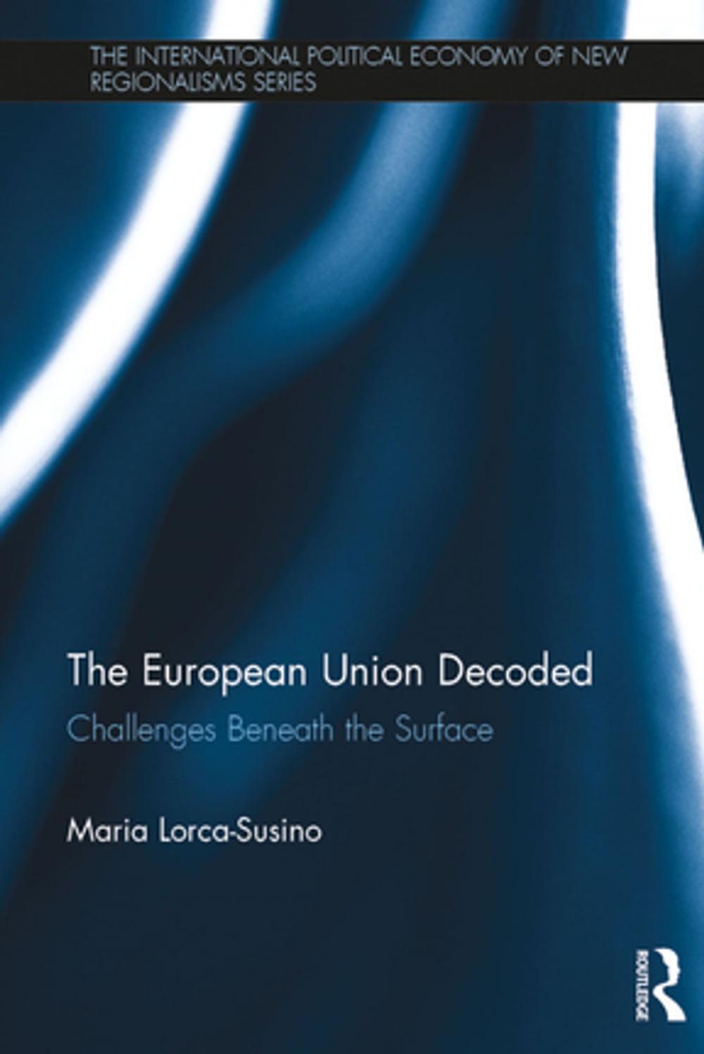 Big bigCover of The European Union Decoded