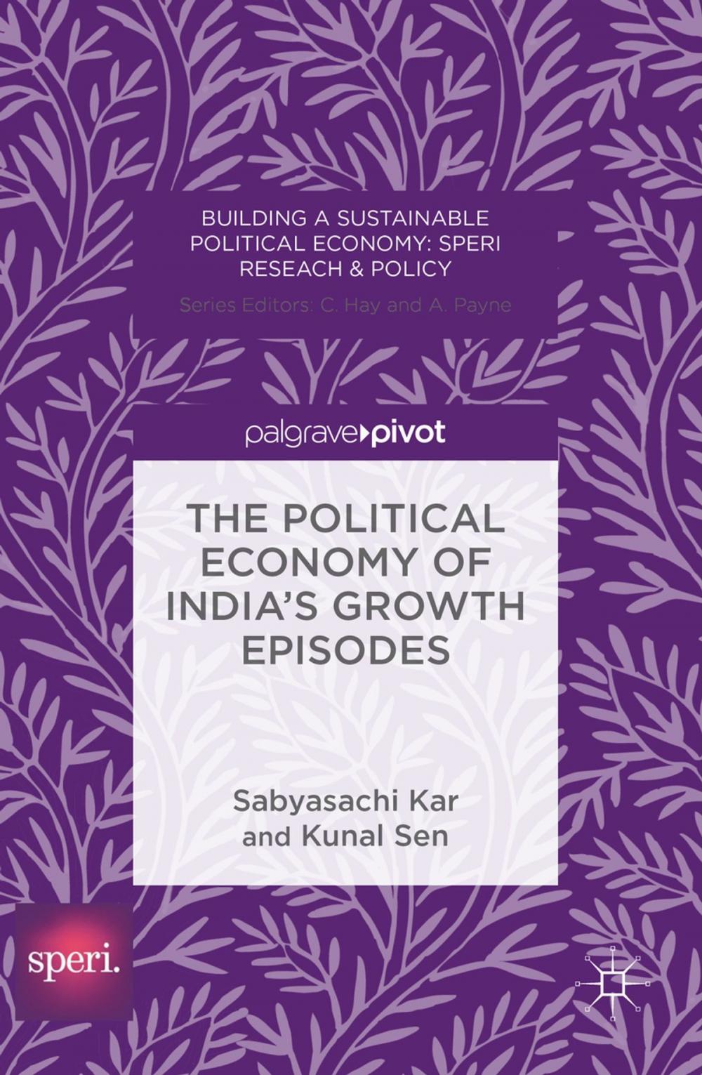 Big bigCover of The Political Economy of India's Growth Episodes