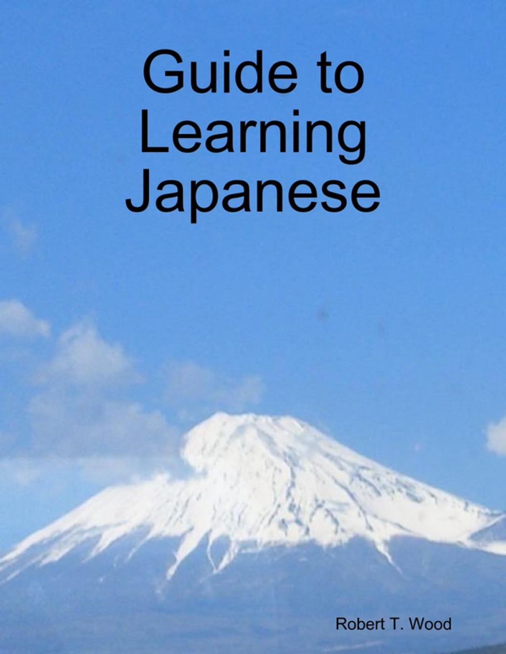 Big bigCover of Guide to Learning Japanese