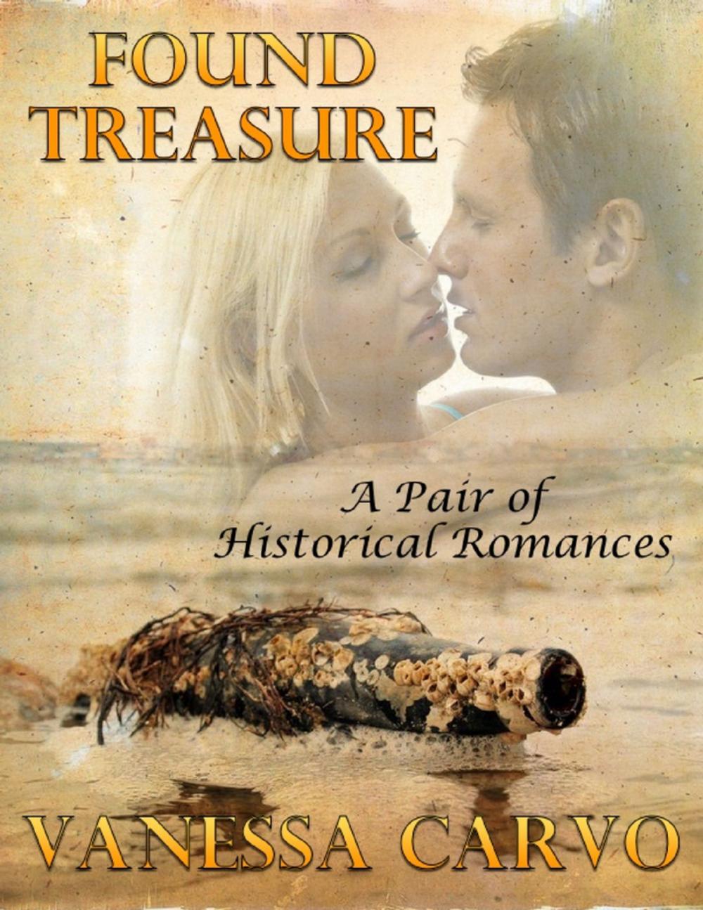 Big bigCover of Found Treasure: A Pair of Historical Romances