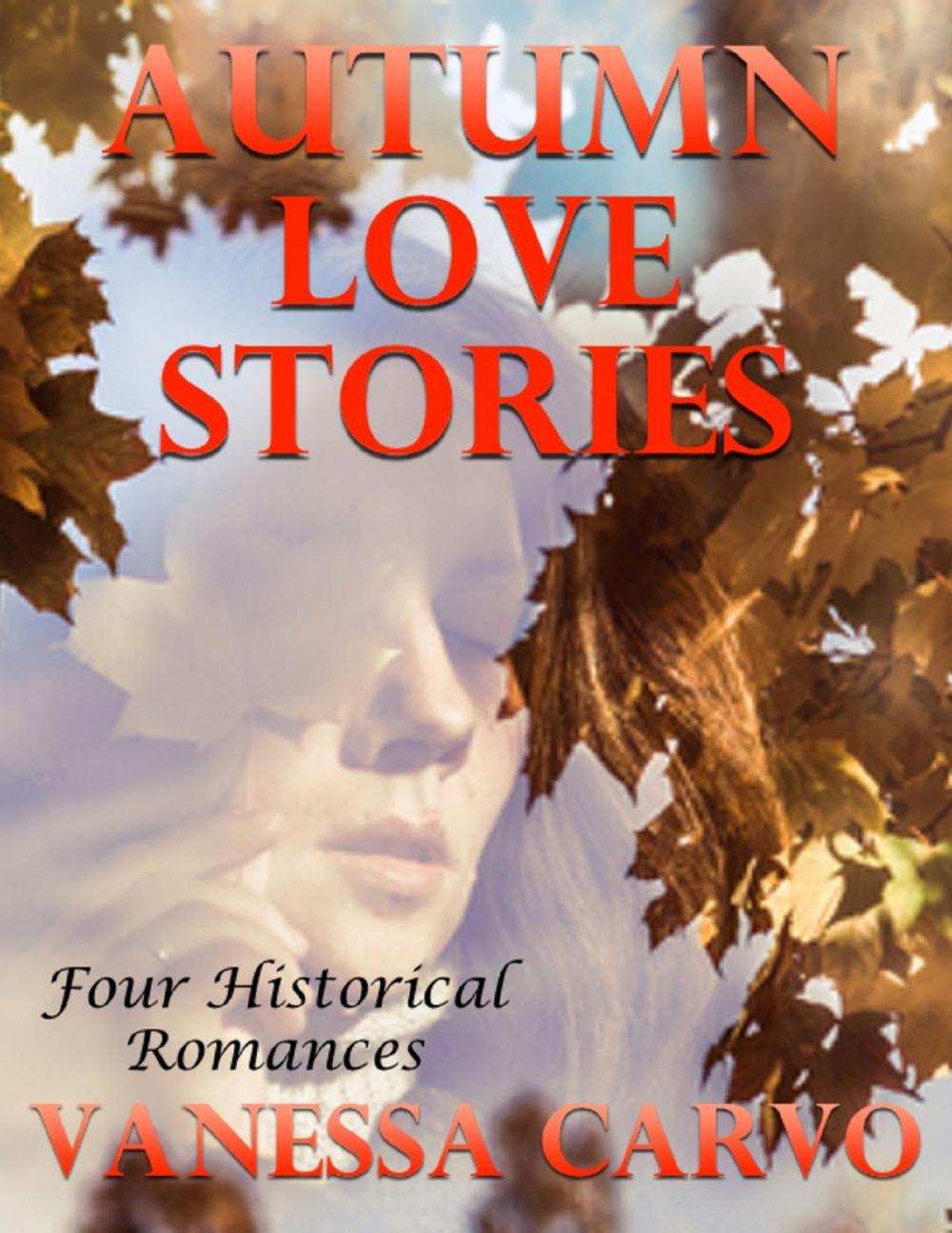 Big bigCover of Autumn Love Stories: Four Historical Romances