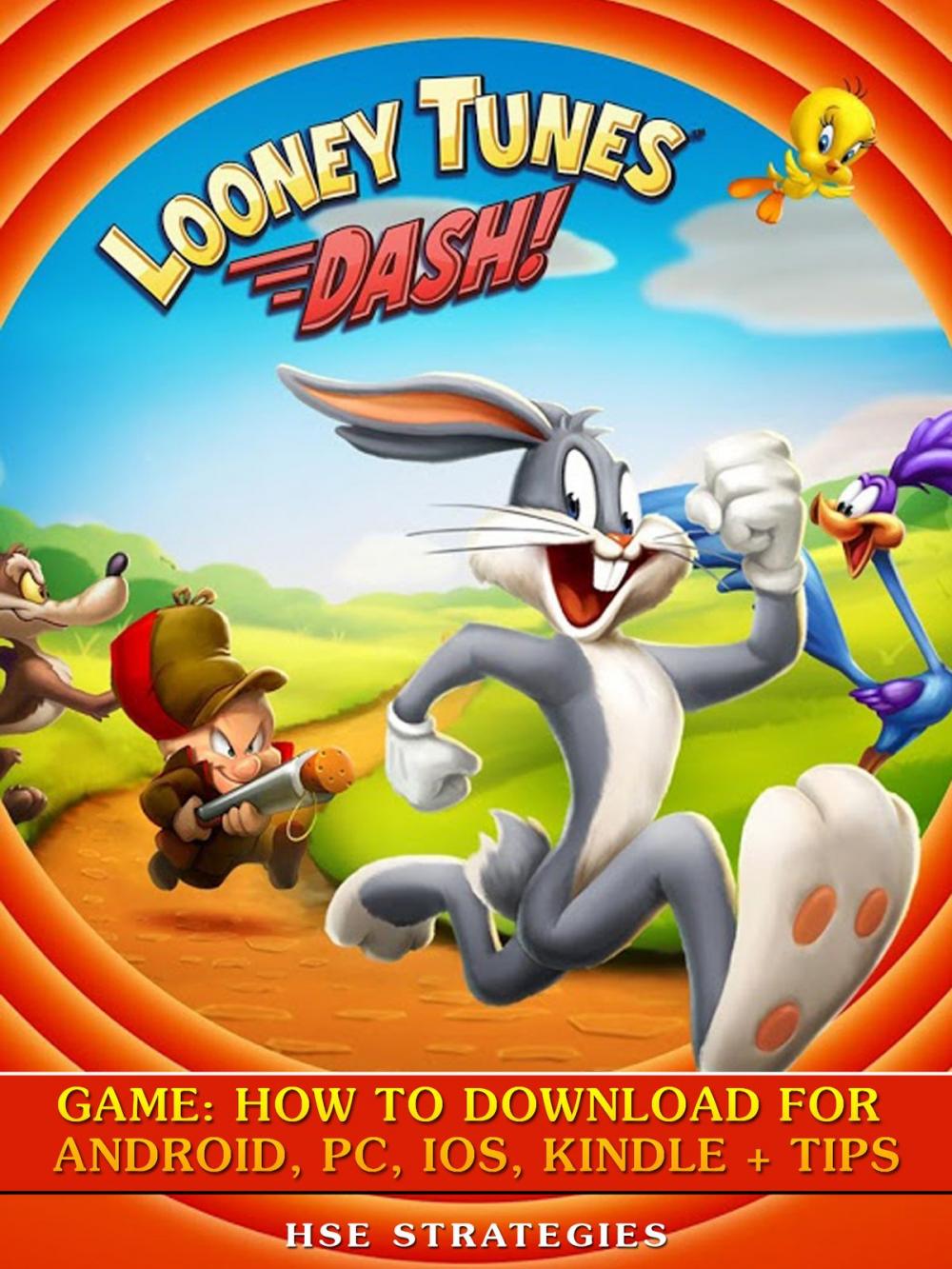 Big bigCover of Looney Tunes Dash! Game: How to Download for Android, PC, iOS, Kindle + Tips