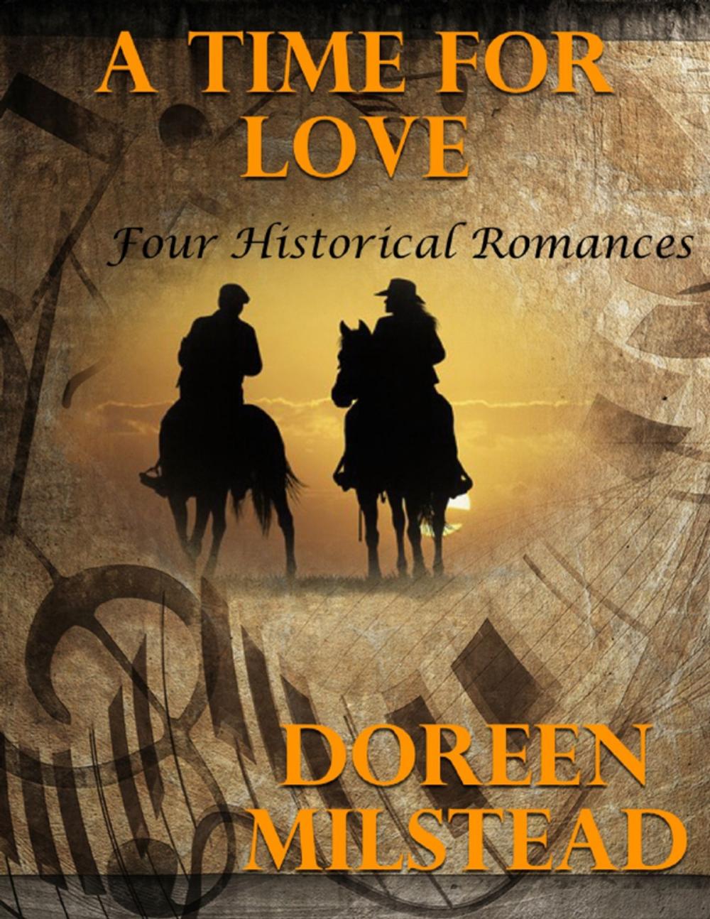 Big bigCover of A Time for Love: Four Historical Romances