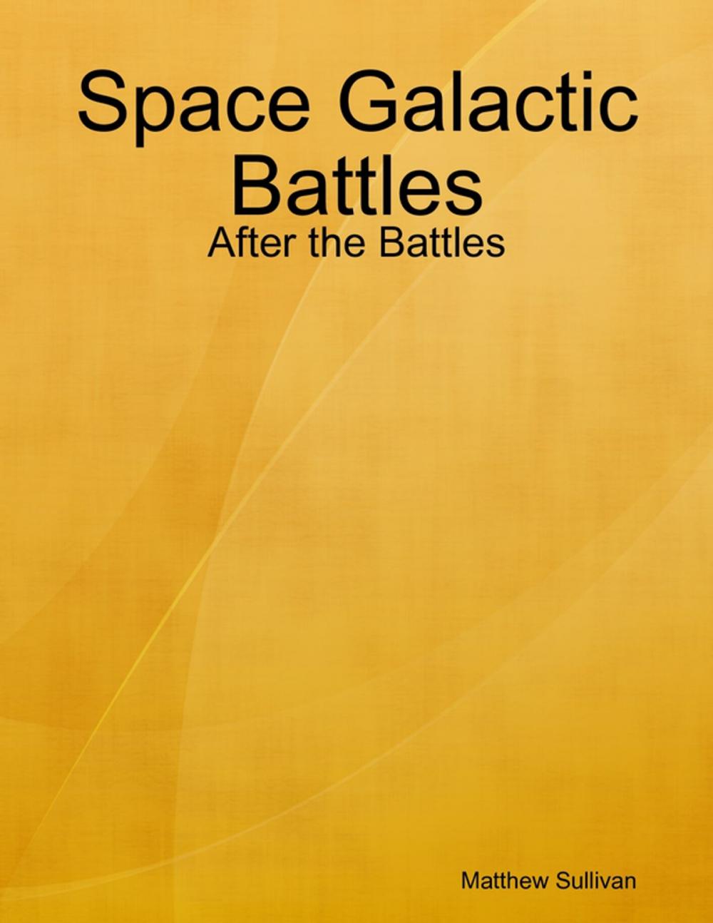 Big bigCover of Space Galactic Battles: After the Battles