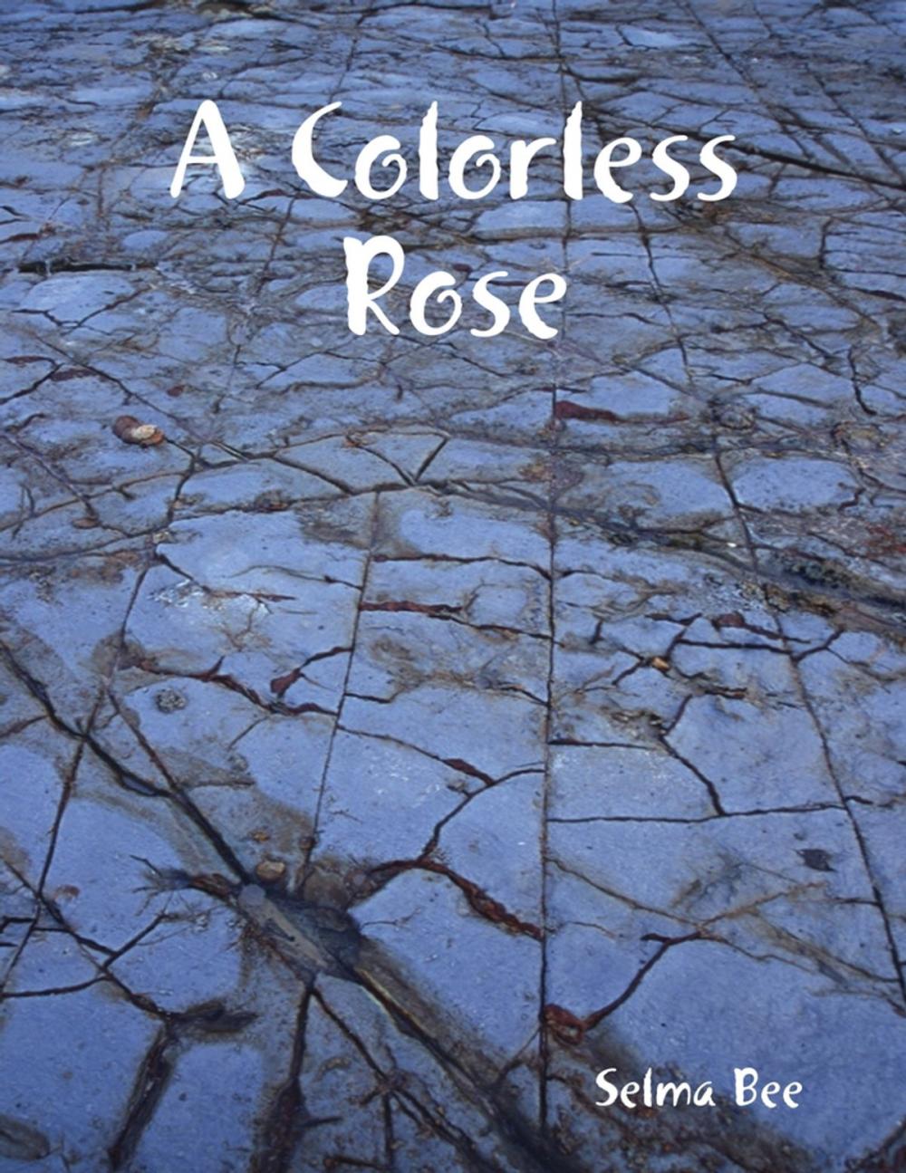 Big bigCover of A Colorless Rose