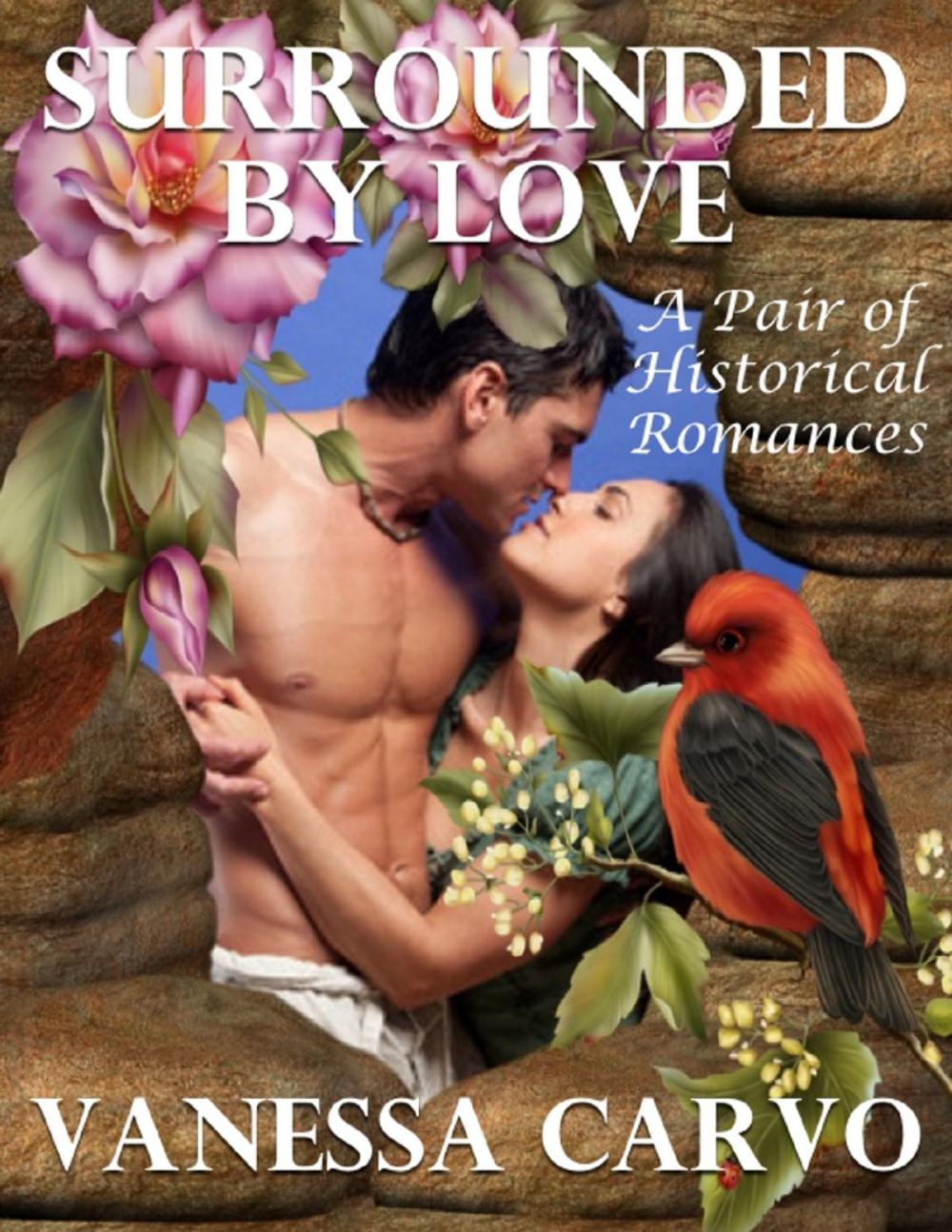 Big bigCover of Surrounded By Love: A Pair of Historical Romances