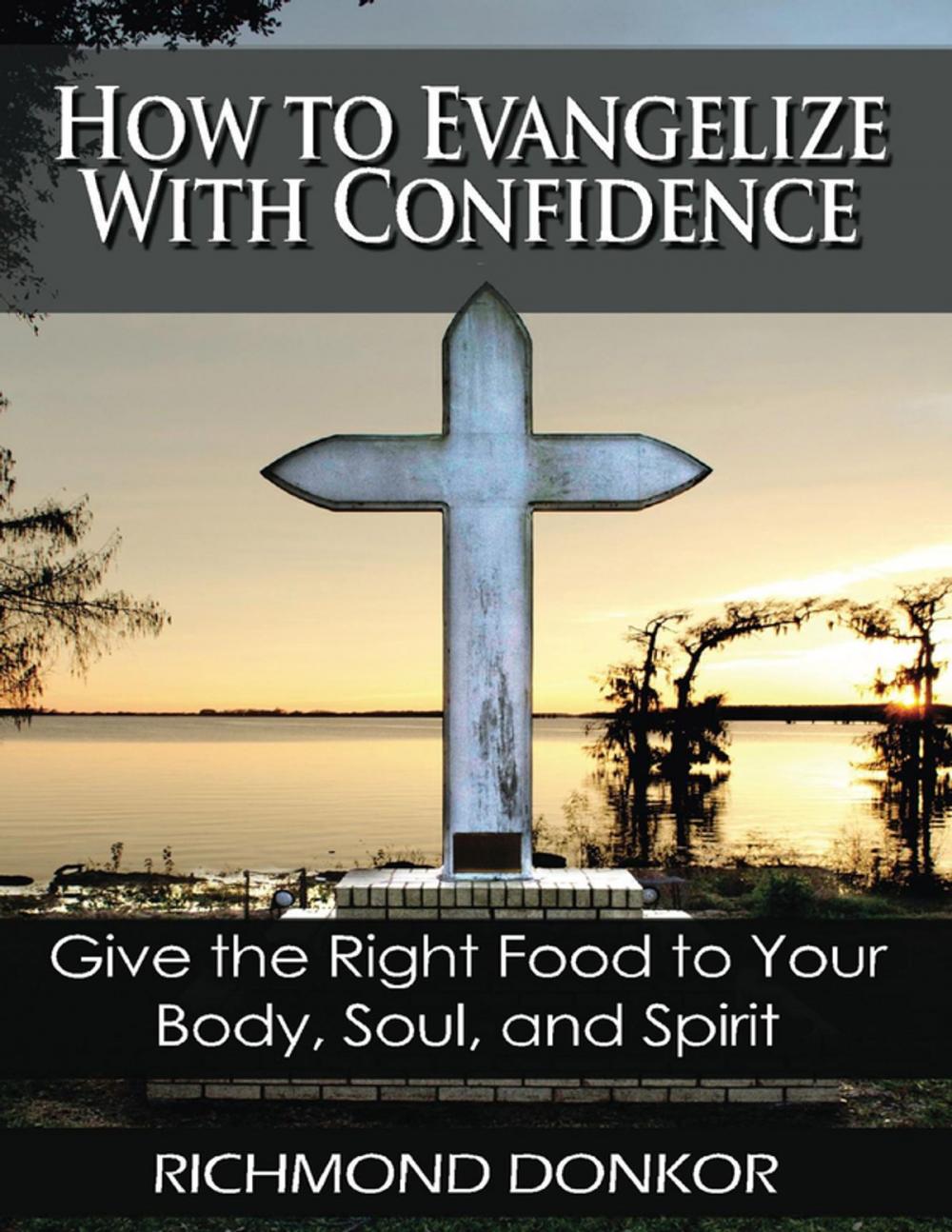 Big bigCover of How To Evangelize With Confidence
