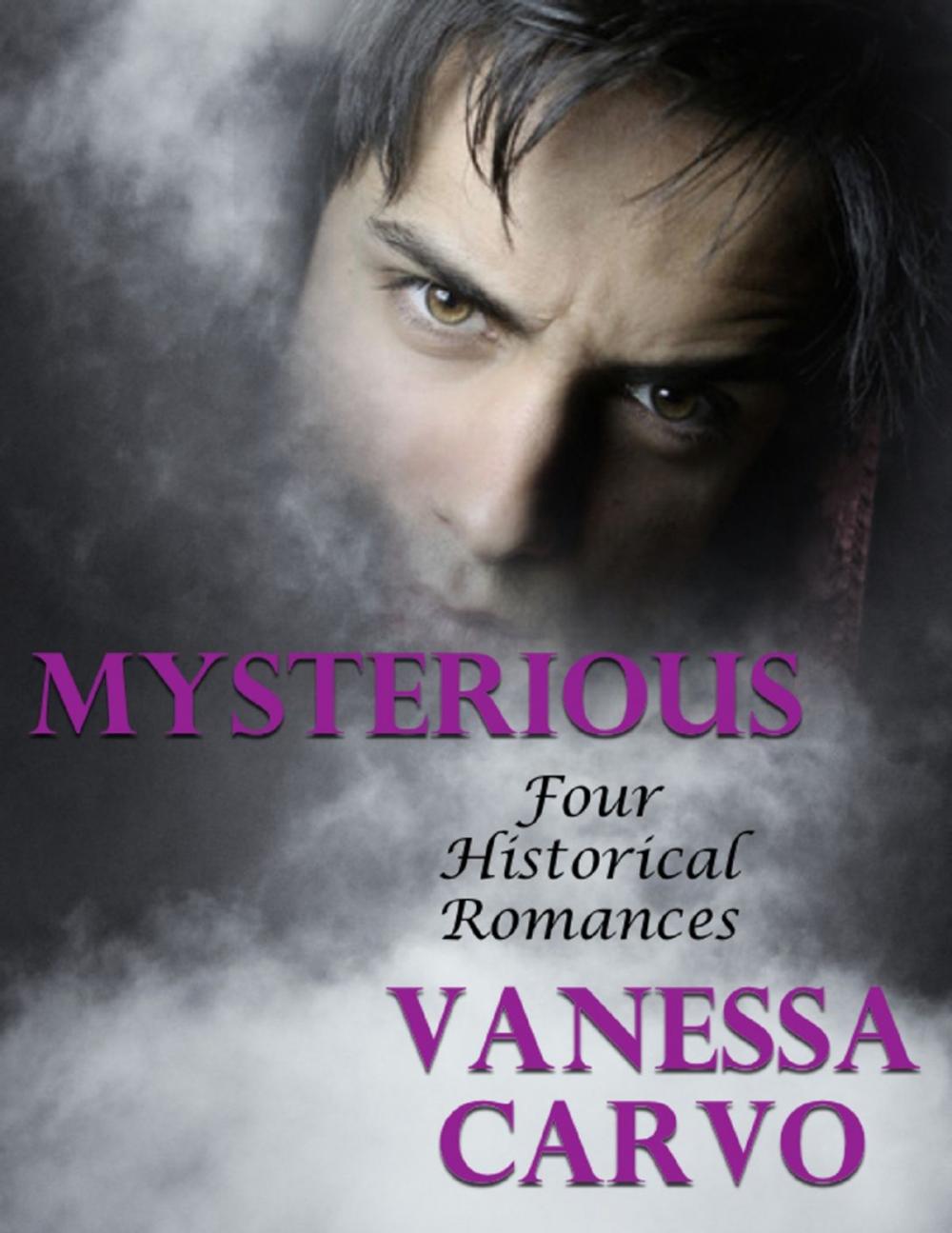 Big bigCover of Mysterious: Four Historical Romances