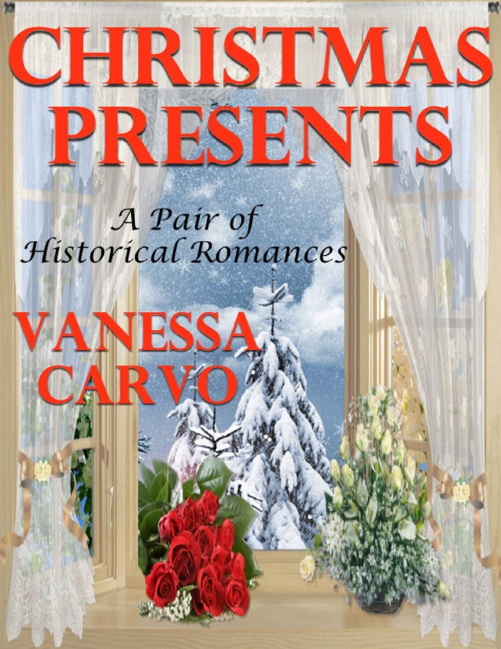 Big bigCover of Christmas Presents: A Pair of Historical Romances