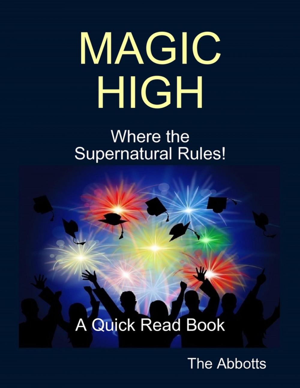 Big bigCover of Magic High - Where the Supernatural Rules! - A Quick Read Book