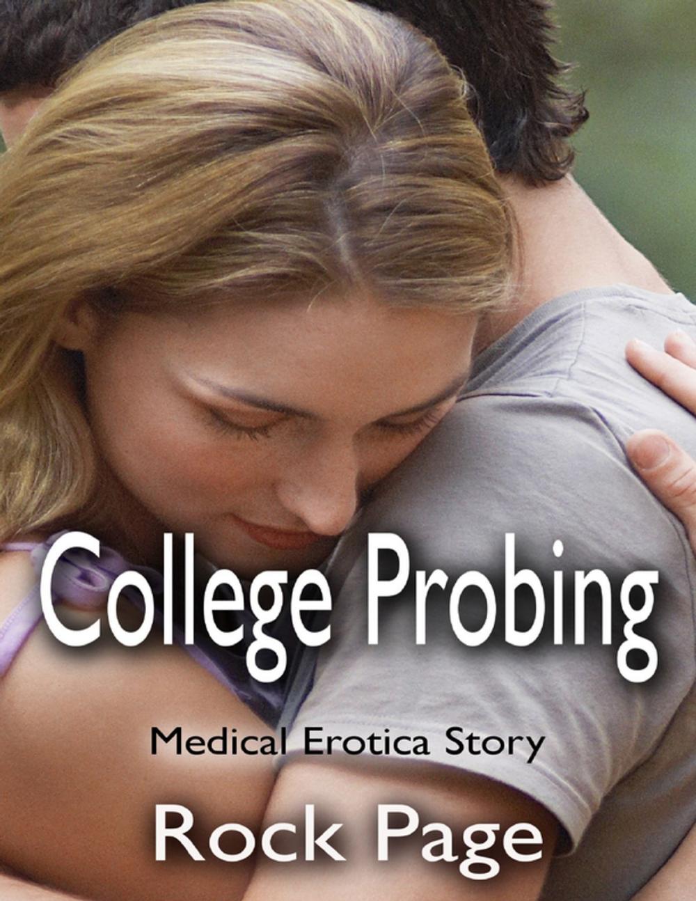 Big bigCover of College Probing: Medical Erotica Story