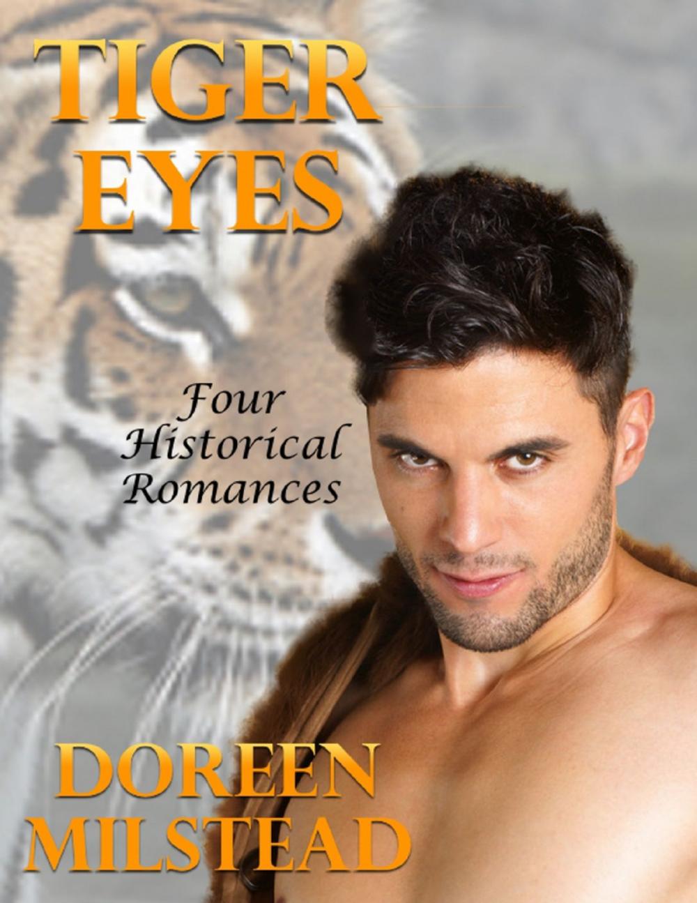 Big bigCover of Tiger Eyes: Four Historical Romances