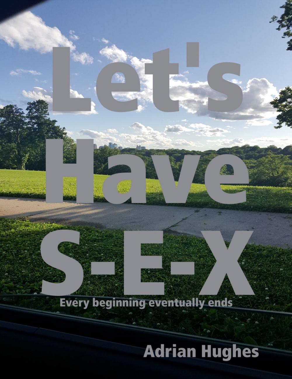 Big bigCover of Lets Have Sex