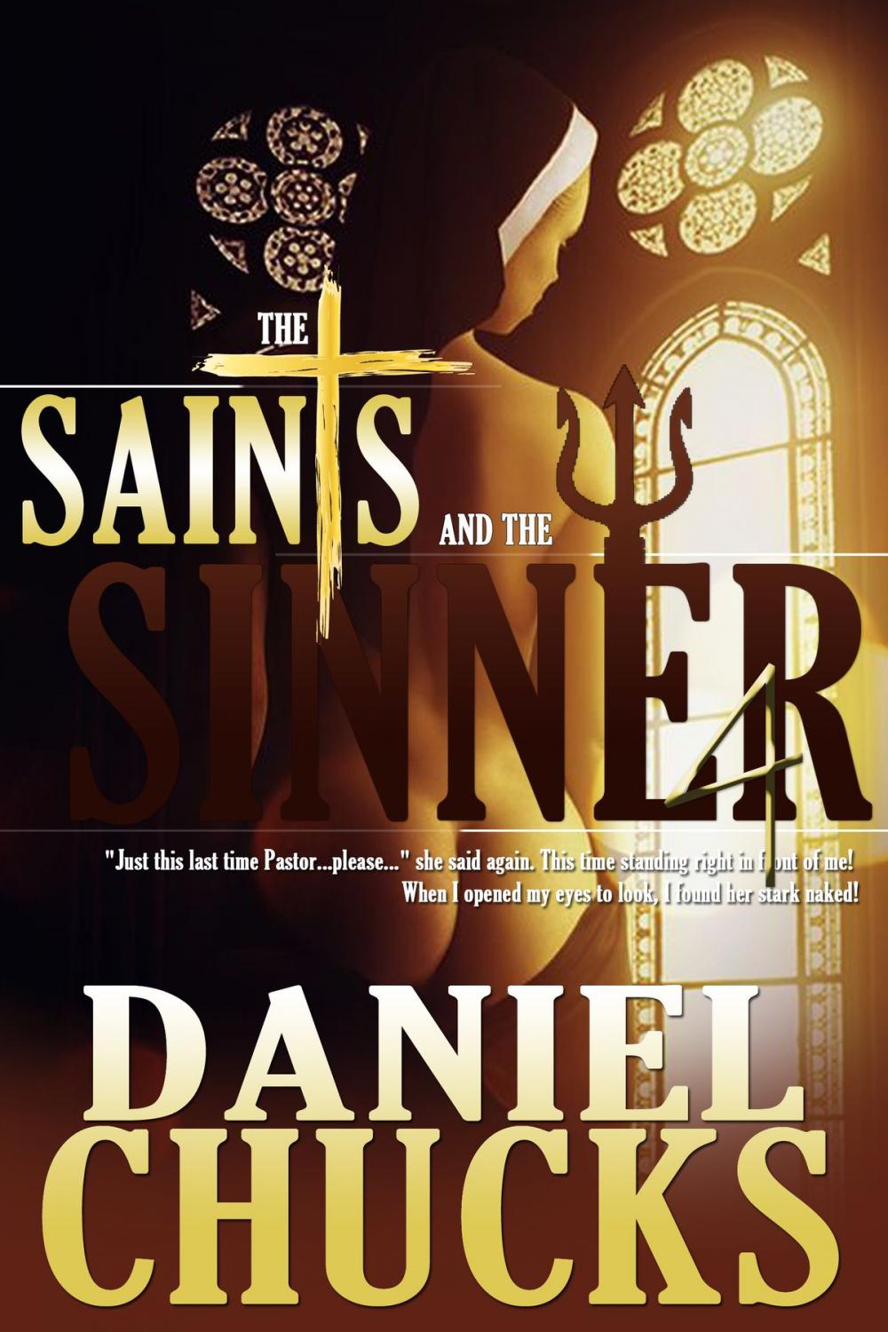 Big bigCover of The Saints & The Sinner 4: Daniel In The Lions' Den