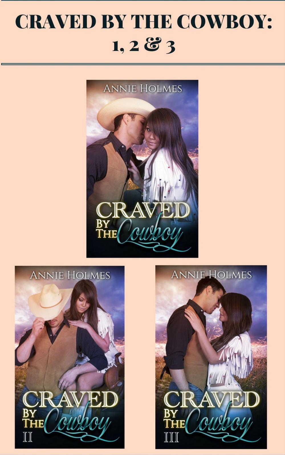 Big bigCover of Craved by the Cowboy: 1, 2 & 3