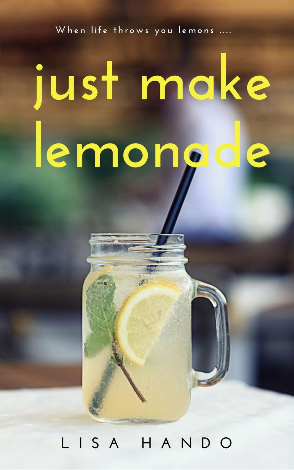 Big bigCover of Just Make Lemonade