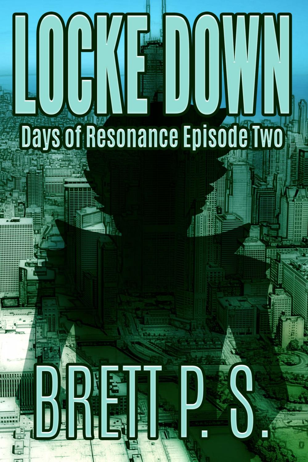 Big bigCover of Locke Down: Days of Resonance Episode Two