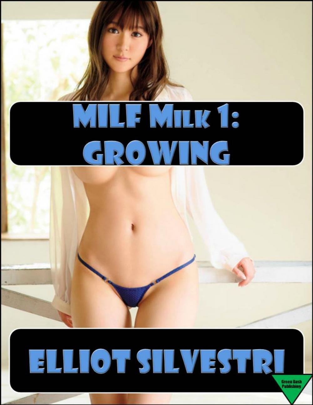 Big bigCover of MILF Milk 1: Growing