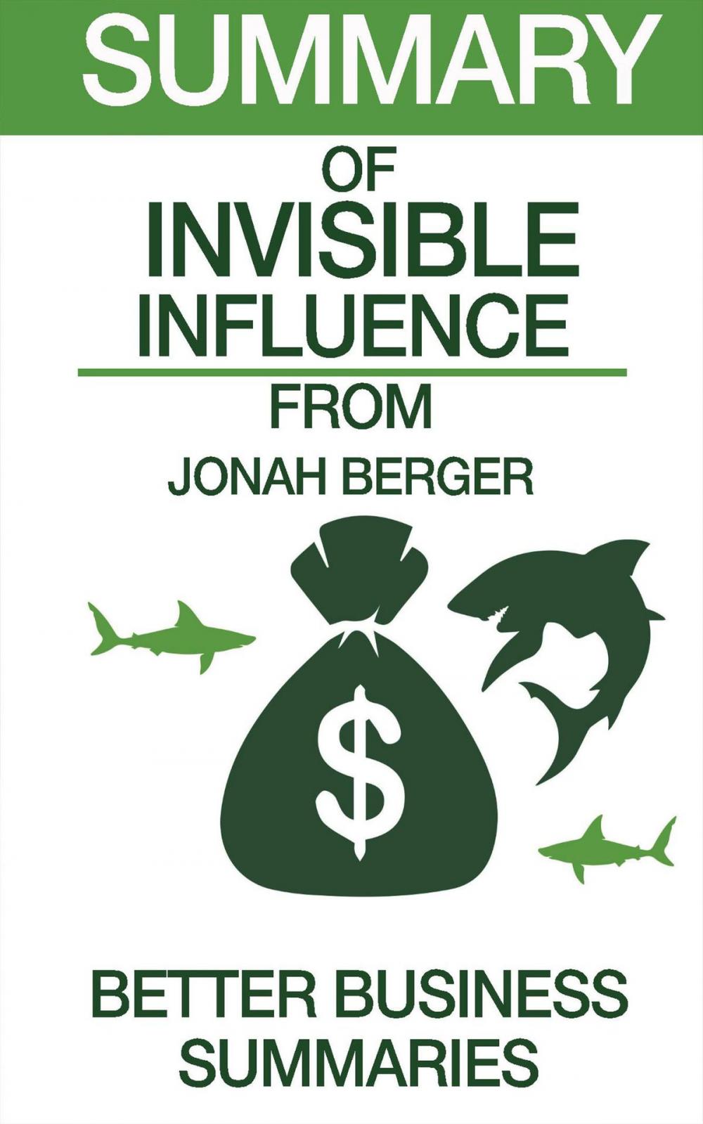 Big bigCover of Invisible Influence | Summary