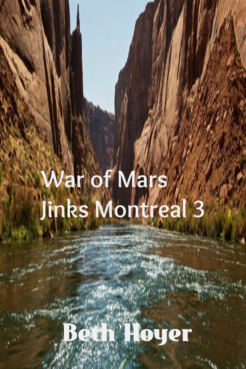 Big bigCover of War of Mars: Jinks Montreal 3