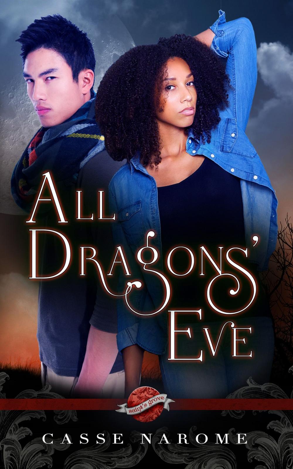 Big bigCover of All Dragons' Eve (A Saint's Grove Novel)