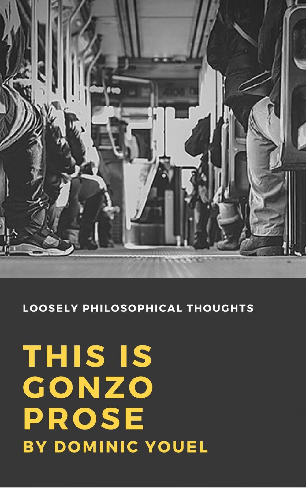 Big bigCover of This is Gonzo Prose