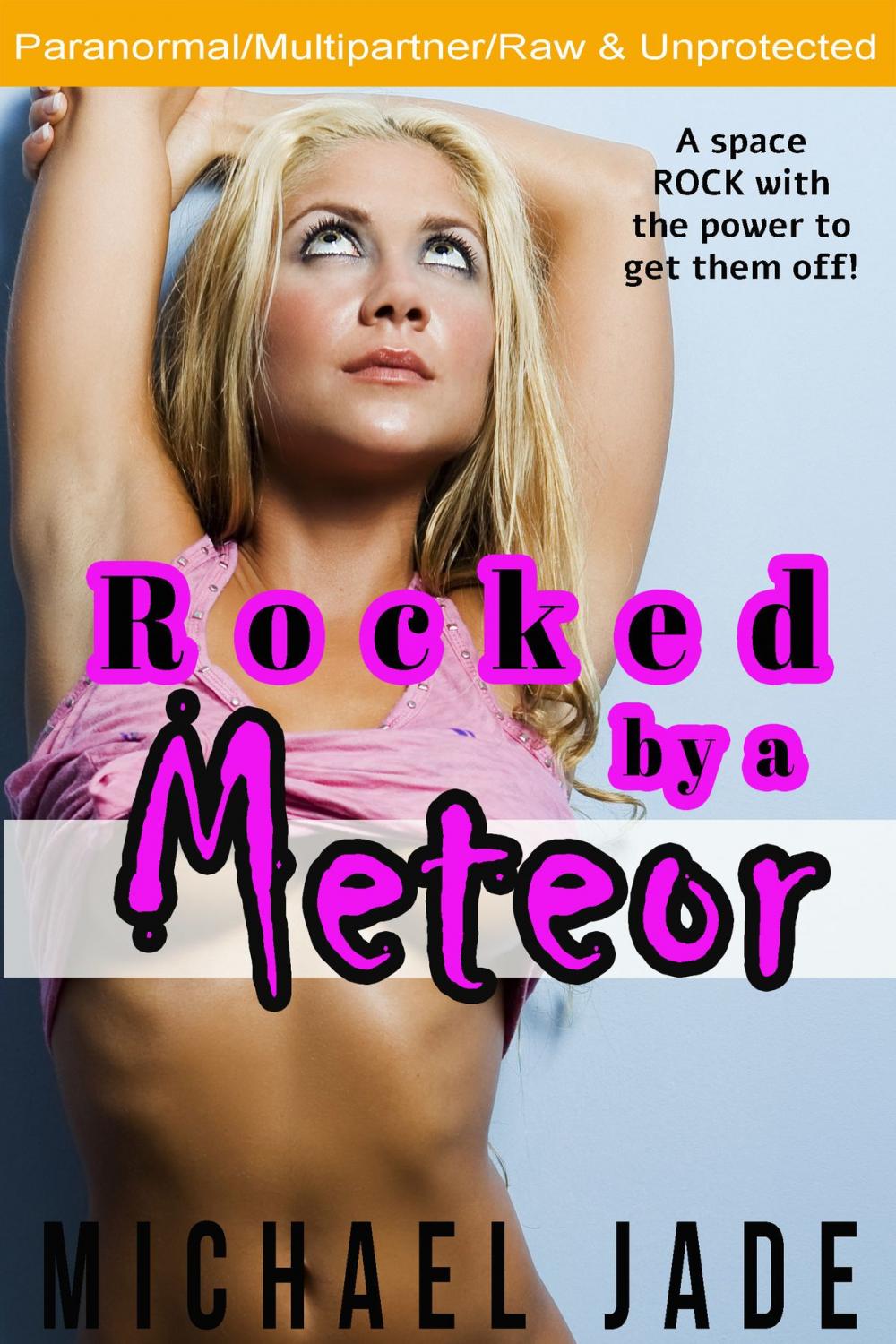 Big bigCover of Rocked by a Meteor