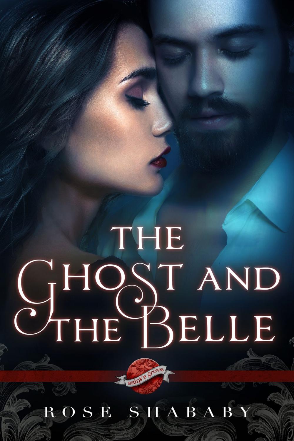 Big bigCover of The Ghost and the Belle, A Saint's Grove novel