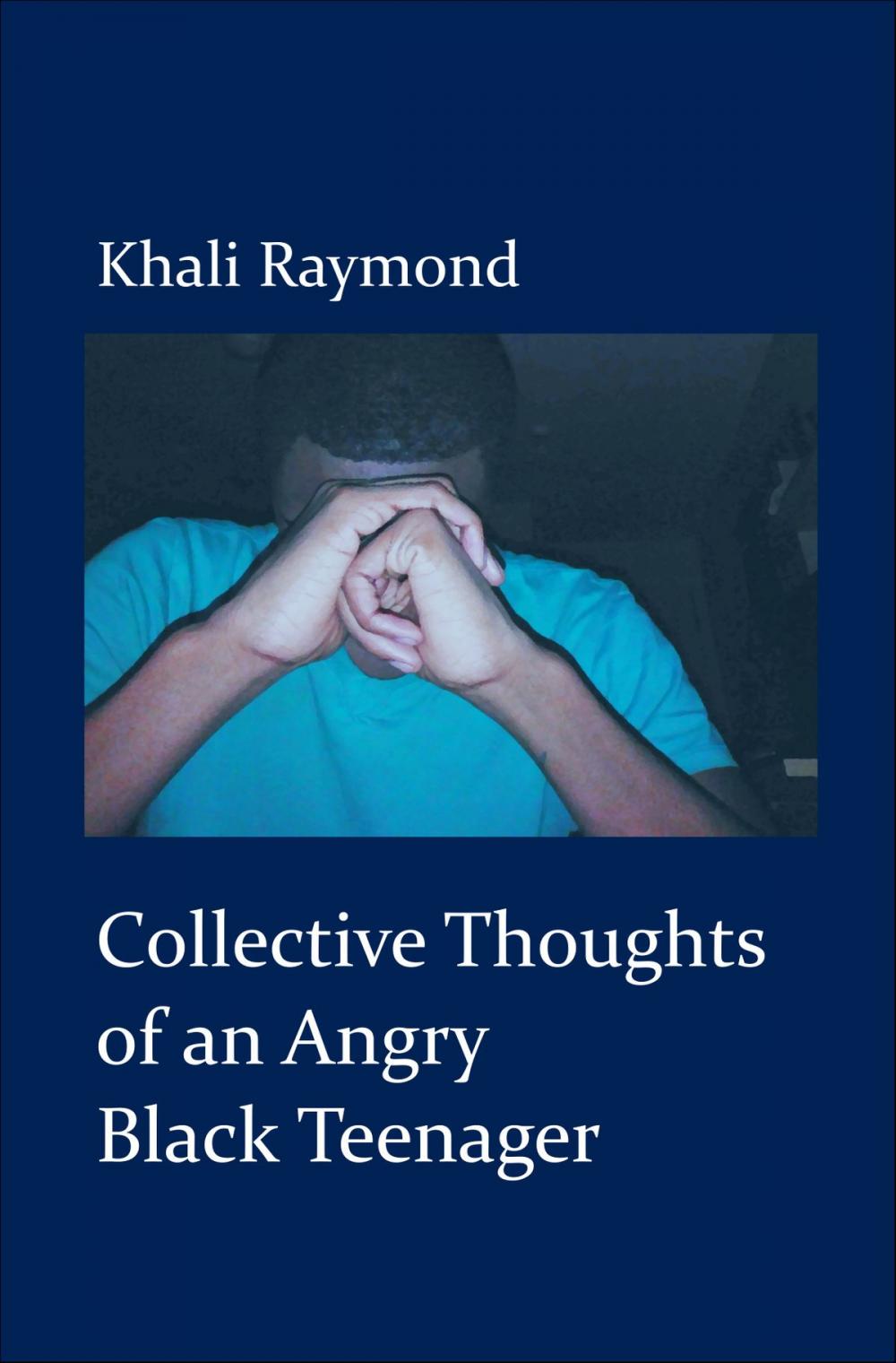 Big bigCover of Collective Thoughts of an Angry Black Teenager