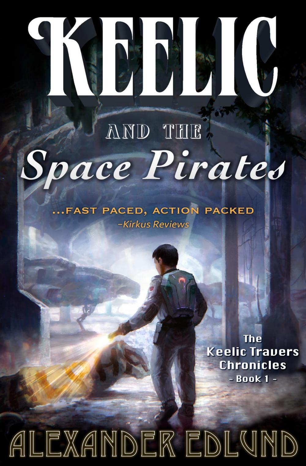 Big bigCover of Keelic and the Space Pirates