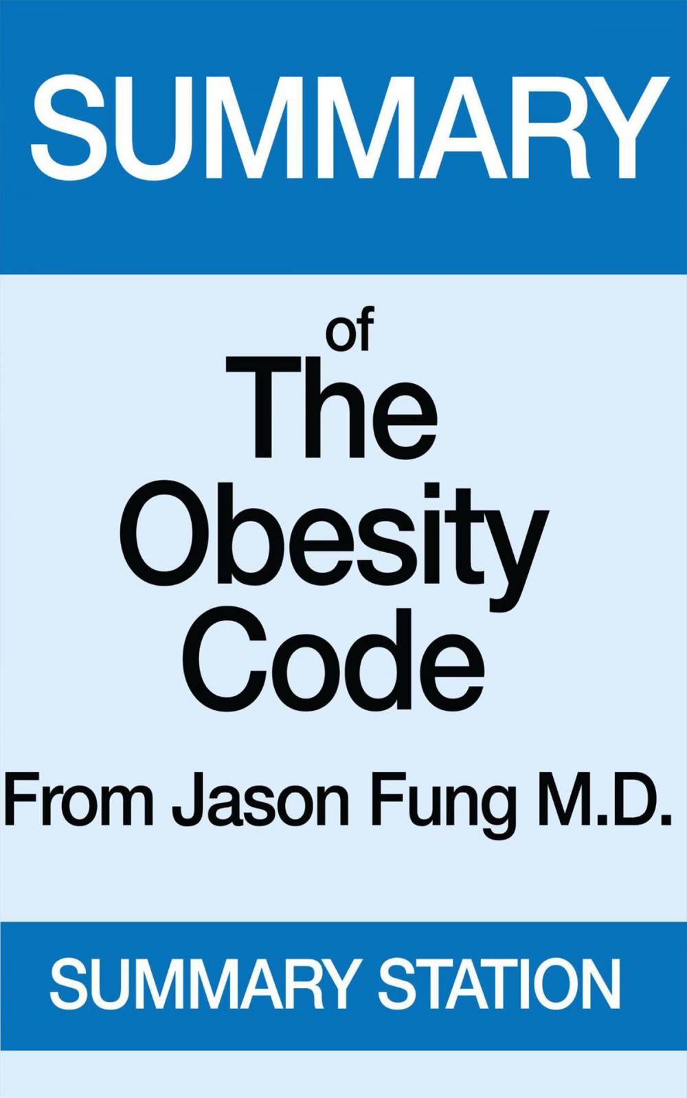 Big bigCover of The Obesity Code | Summary