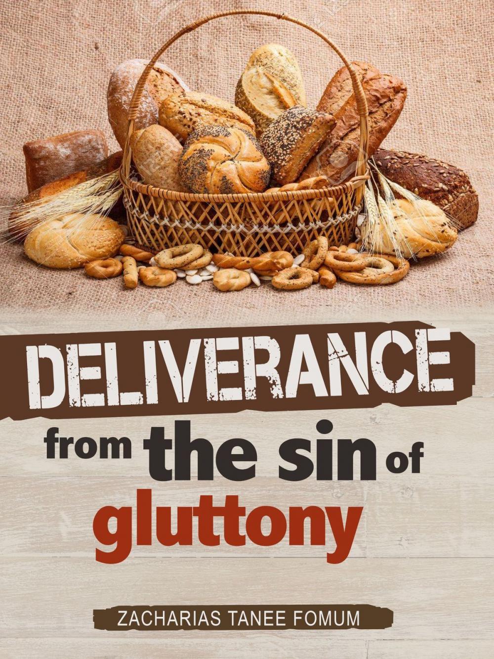 Big bigCover of Deliverance From The Sin of Gluttony