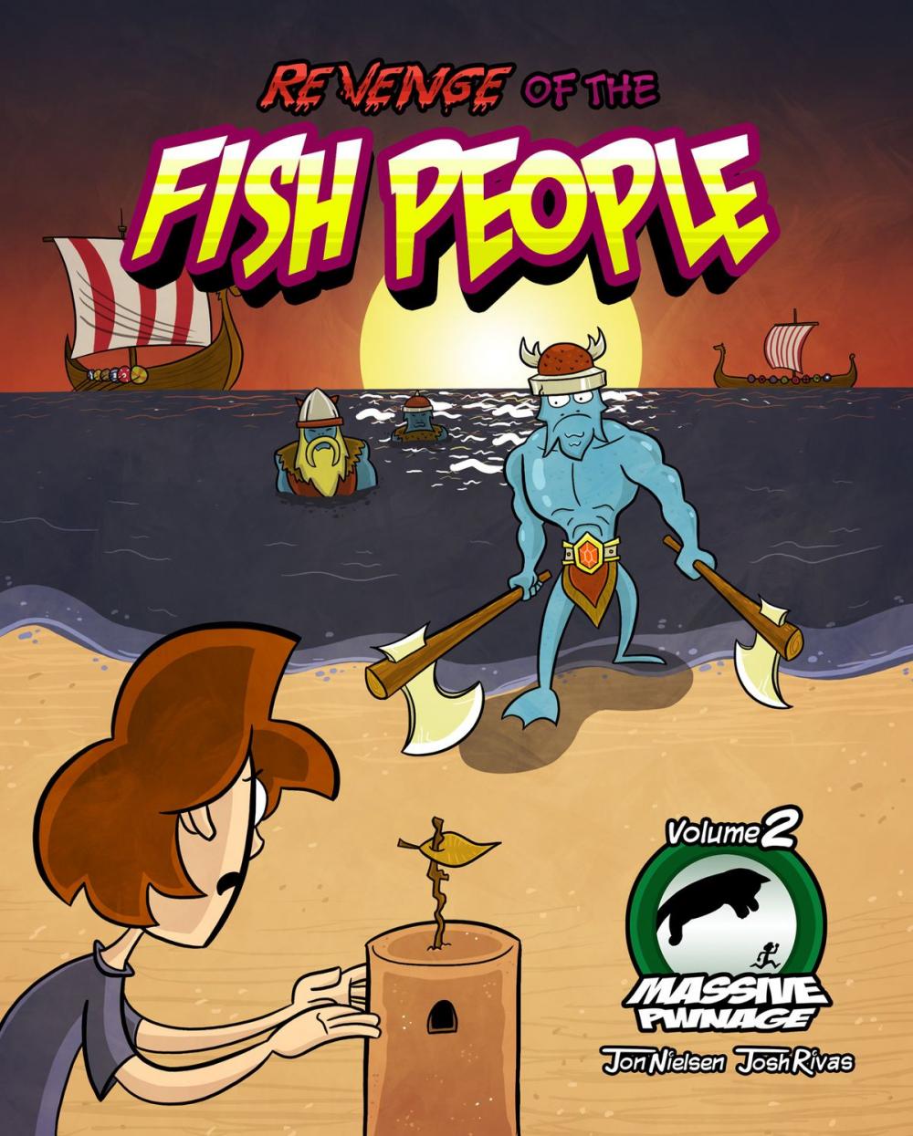 Big bigCover of Massive Pwnage Volume 2: Revenge of the Fish People