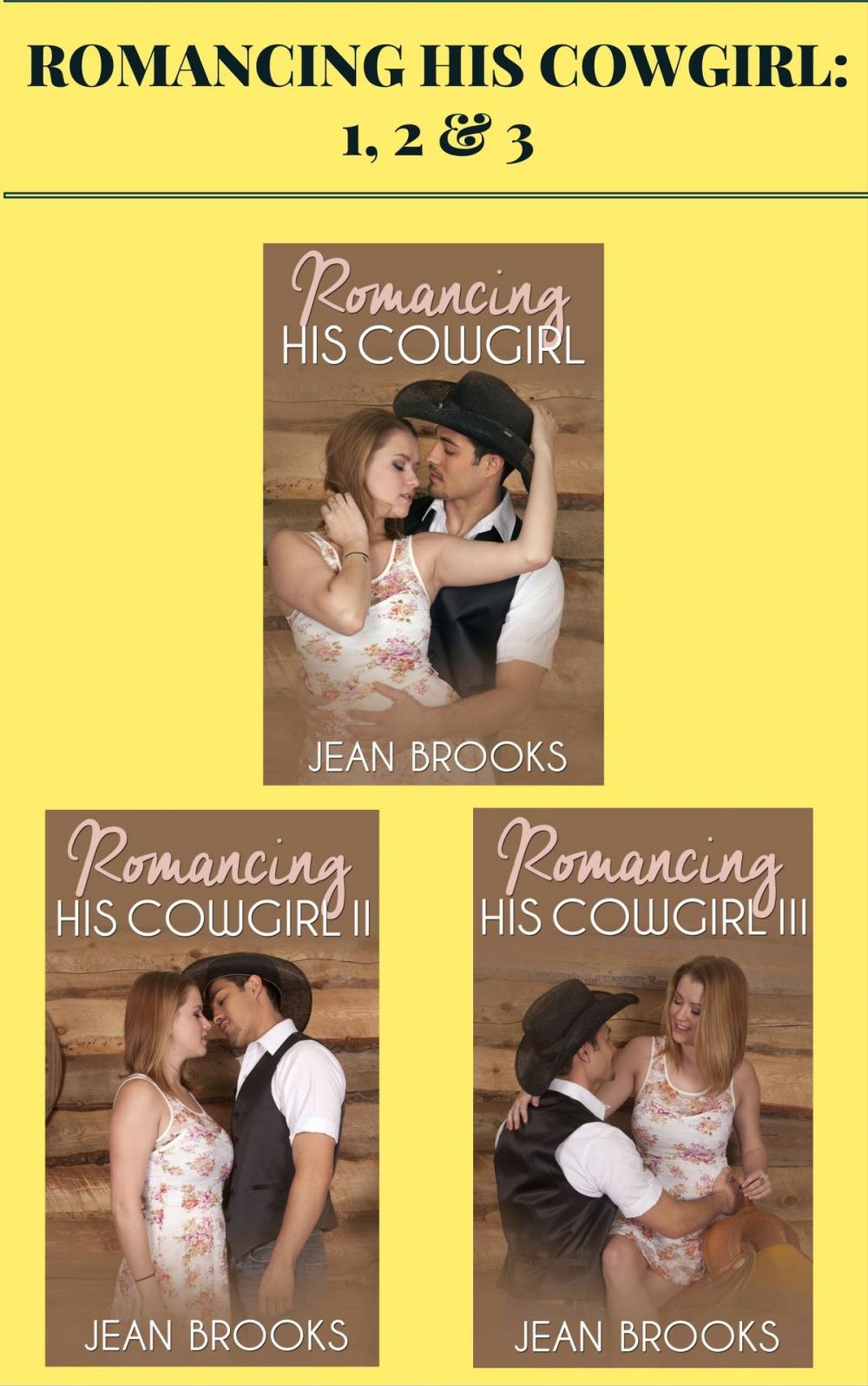 Big bigCover of Romancing His Cowgirl: 1, 2 & 3