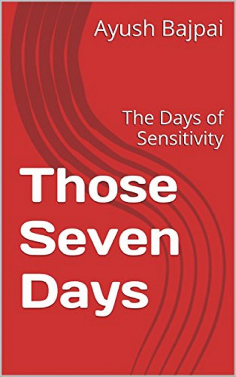 Big bigCover of Those Seven Days:The Days of Sensitivity