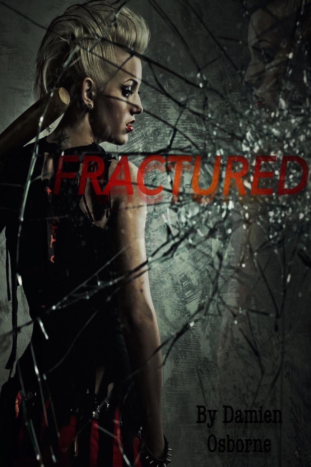 Big bigCover of Fractured: Book 1