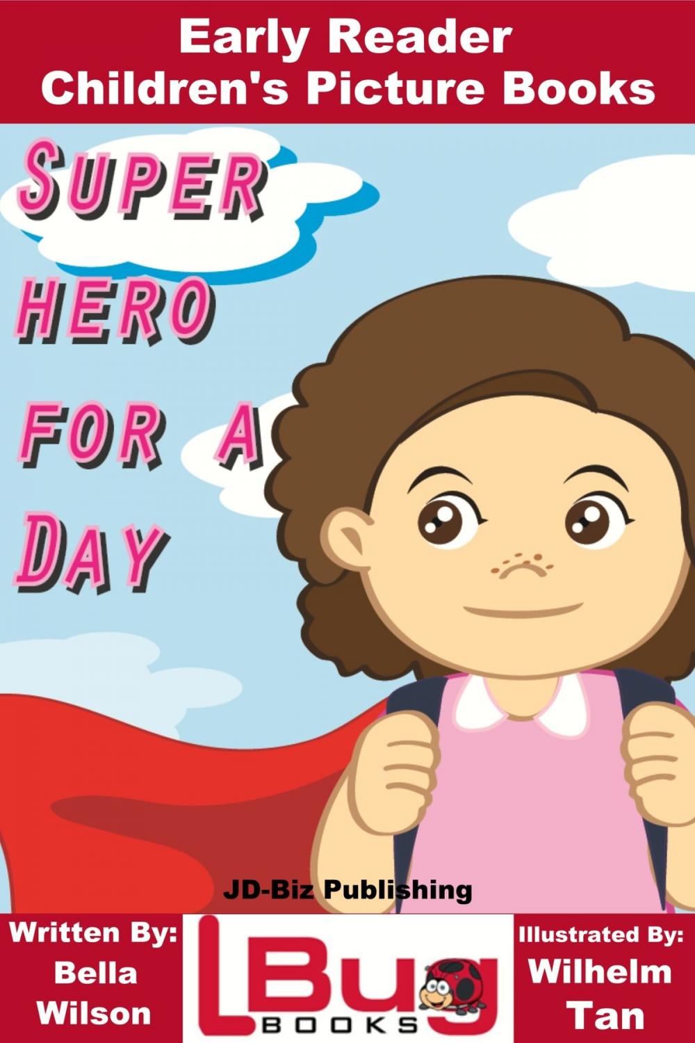 Big bigCover of Superhero For a Day: Early Reader - Children's Picture Books