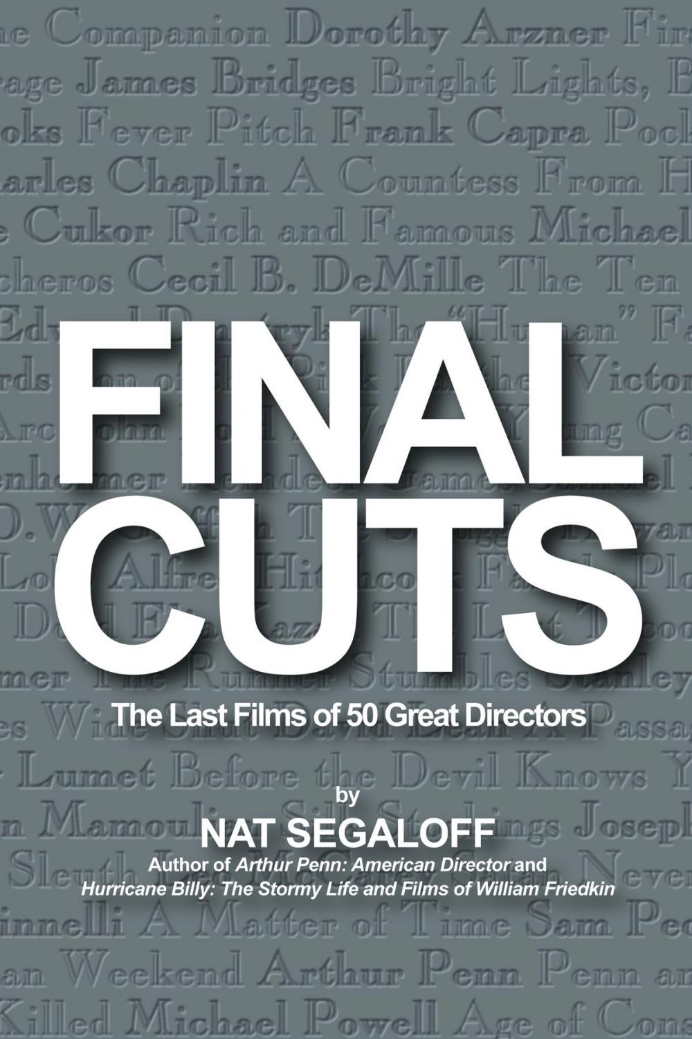 Big bigCover of Final Cuts: The Last Films of 50 Great Directors