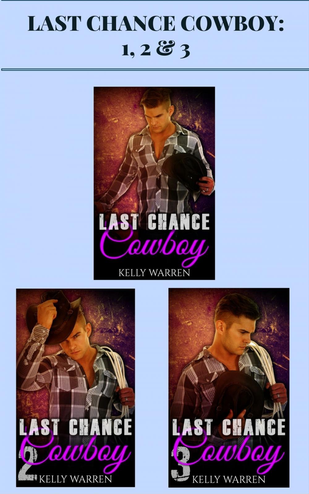 Big bigCover of Last Chance Cowboy: 1, 2 & 3