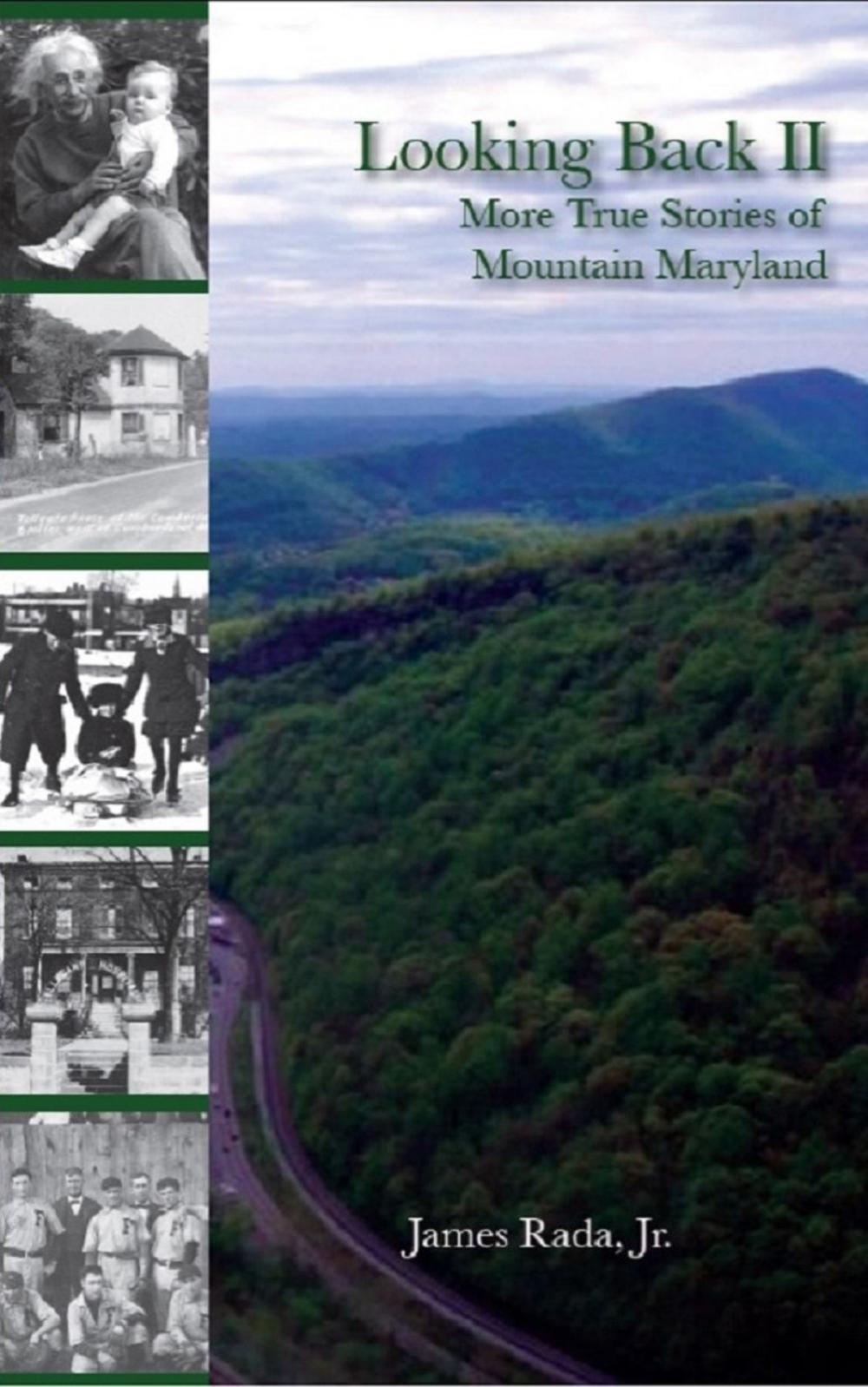 Big bigCover of Looking Back II: More True Stories of Mountain Maryland