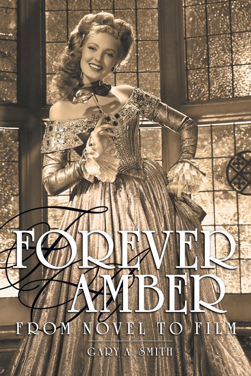 Big bigCover of Forever Amber: From Novel to Film