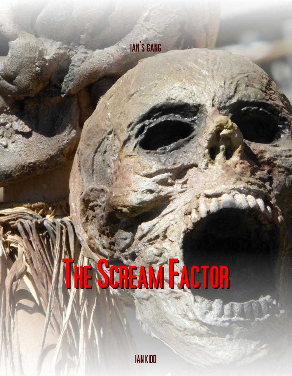 Big bigCover of Ian's Gang: The Scream Factor