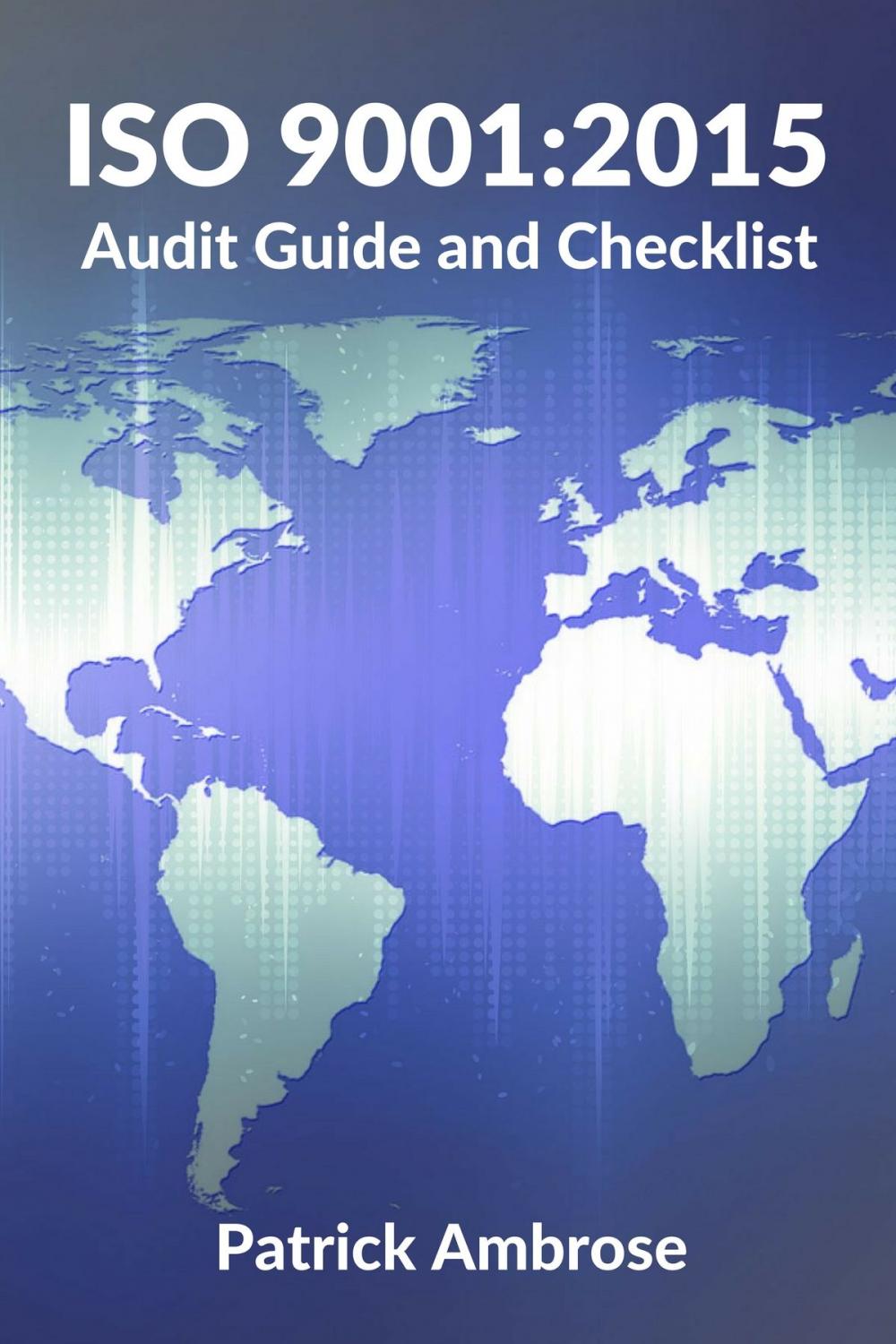 Big bigCover of ISO 9001:2015 Audit Guide and Checklist