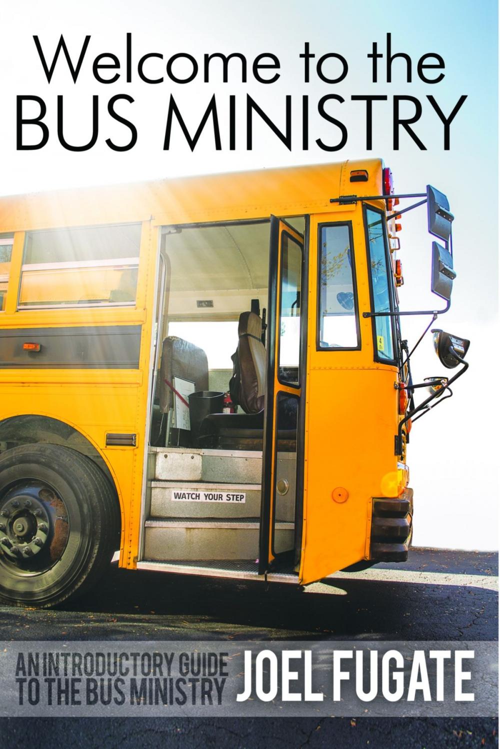 Big bigCover of Welcome to the Bus Ministry