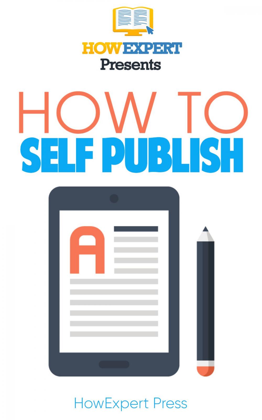 Big bigCover of How To Self Publish