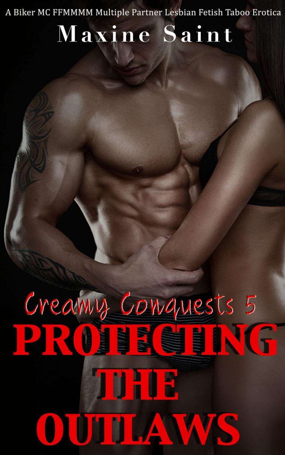 Big bigCover of Creamy Conquests 5: Protecting the Outlaws